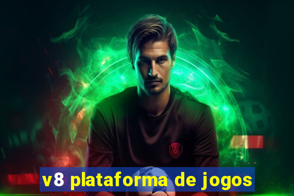 v8 plataforma de jogos